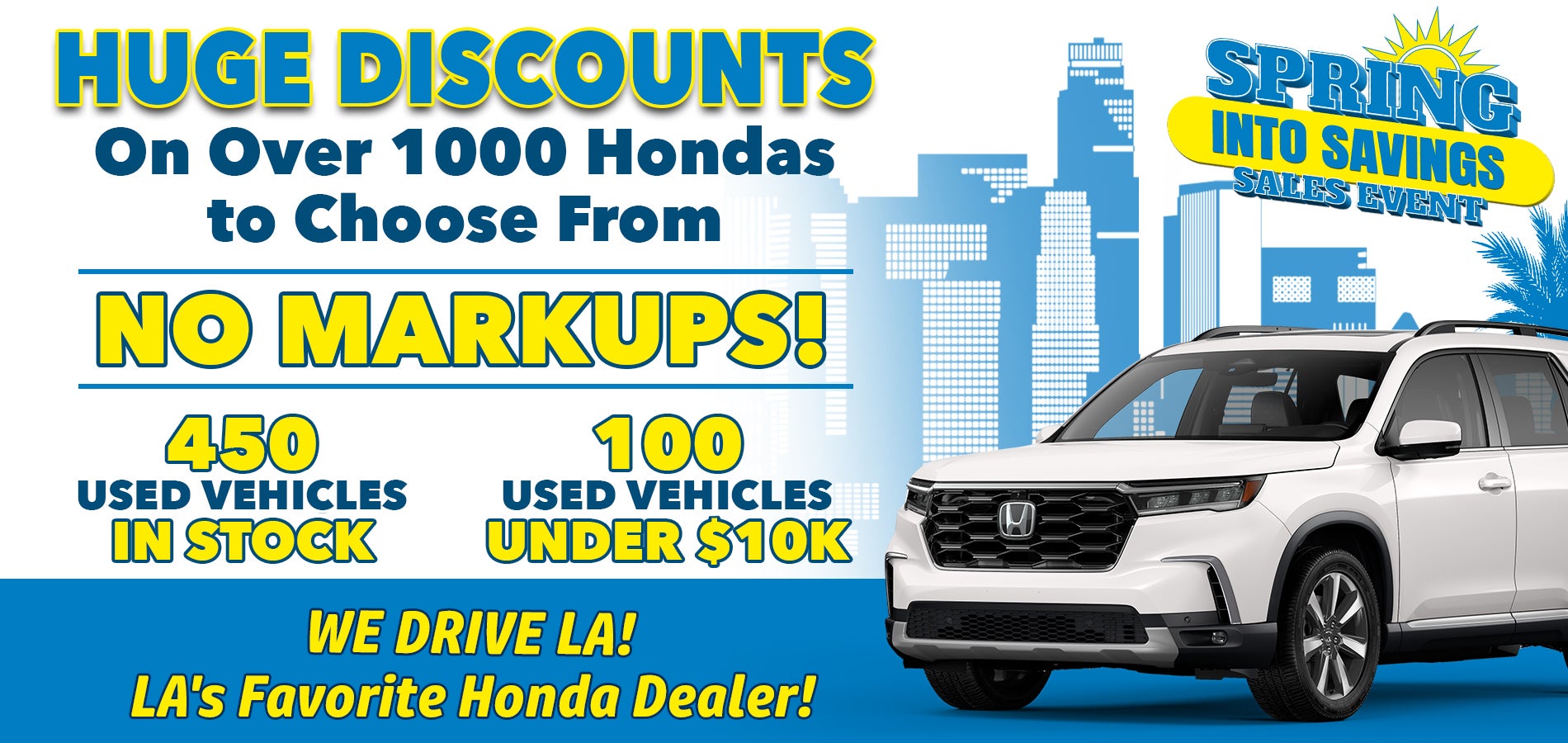 Huge Discounts on over 1000 new Honda's at Honda DTLA